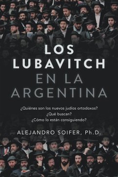 Los Lubavitch en la Argentina - Soifer, Alejandro