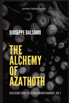 The Alchemy of Azathoth - Balsamo, Giuseppe