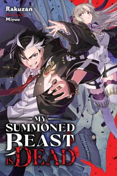 Cover My Summoned Beast Is Dead, Vol. 1 (light novel)