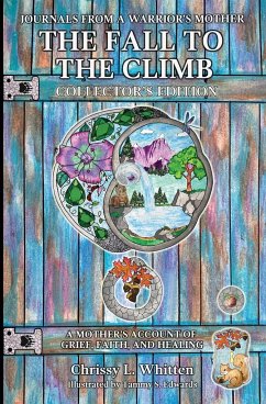 The Fall to the Climb Collector's Edition - Whitten, Chrissy L