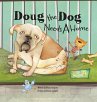 Doug the Dog Needs a Home - Bild 1