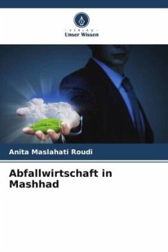 Abfallwirtschaft in Mashhad - Maslahati Roudi, Anita