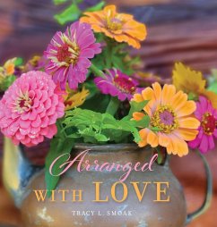 Arranged With Love - Smoak, Tracy L.