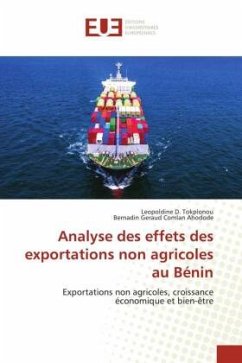 Analyse des effets des exportations non agricoles au Bénin - Tokplonou, Leopoldine D.;Ahodode, Bernadin Géraud Comlan
