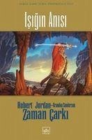 Isigin Anisi - Zaman Carki 14. Cilt Ciltli - Sanderson, Brandon; Jordan, Robert