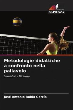 Metodologie didattiche a confronto nella pallavolo - Rubio García, José Antonio