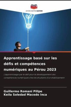 Apprentissage basé sur les défis et compétences numériques au Pérou 2023 - Romani Pillpe, Guillermo;Macedo Inca, Keila Soledad