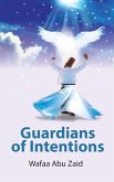 Guardians of Intentions