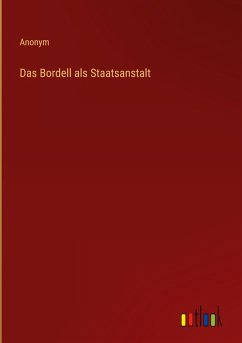 Cover Das Bordell als Staatsanstalt