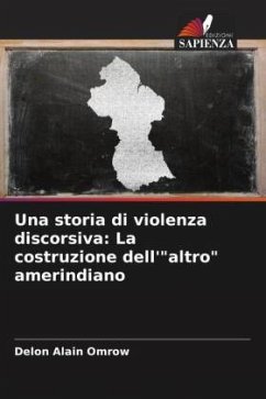 Una storia di violenza discorsiva: La costruzione dell'