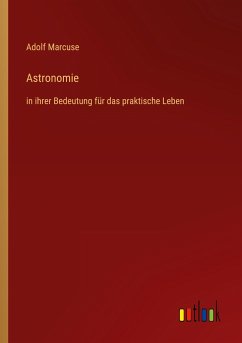 Astronomie - Marcuse, Adolf