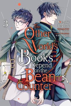 The Other World's Books Depend on the Bean Counter, Vol. 3 - Irodori, Kazuki