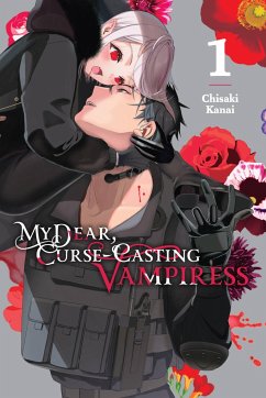 My Dear, Curse-Casting Vampiress, Vol. 1 - Kanai, Chisaki