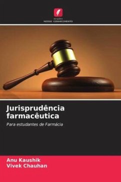 Jurisprudência farmacêutica - Kaushik, Anu;Chauhan, Vivek