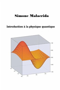 Introduction à la physique quantique - Malacrida, Simone