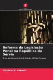 Reforma da Legislação Penal na República da Sérvia