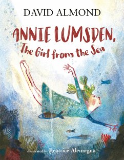 Annie Lumsden, the Girl from the Sea - Almond, David