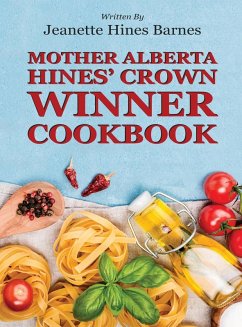 MOTHER ALBERTA HINES' CROWN WINNER COOKBOOK Cover MOTHER ALBERTA HINES' CROWN WINNER COOKBOOK