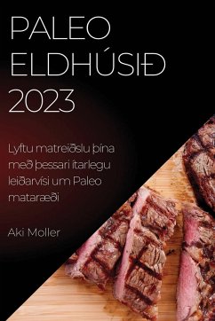 Paleo eldhúsið 2023 - Moller, Aki