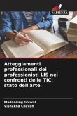 Atteggiamenti professionali dei professionisti LIS nei confronti delle TIC: stato dell'arte