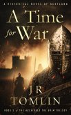 A Time for War (Archibald the Grim Series, #3) (eBook, ePUB)