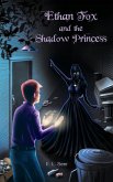 Ethan Fox and the Shadow Princess