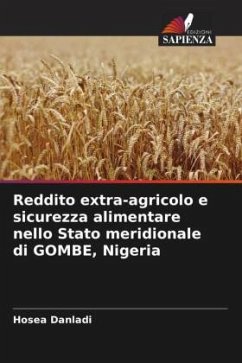 Reddito extra-agricolo e sicurezza alimentare nello Stato meridionale di GOMBE, Nigeria - Danladi, Hosea