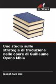 Uno studio sulle strategie di traduzione nelle opere di Guillaume Oyono Mbia