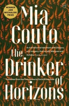 The Drinker of Horizons - Couto, Mia