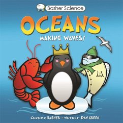 Basher Science: Oceans - Green, Dan; Kingfisher Books