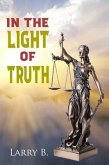 In the Light of Truth (eBook, ePUB)