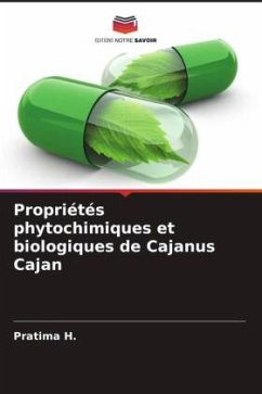 Propriétés phytochimiques et biologiques de Cajanus Cajan - H., Pratima