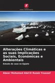 Alterações Climáticas e as suas Implicações Sociais, Económicas e Ambientais