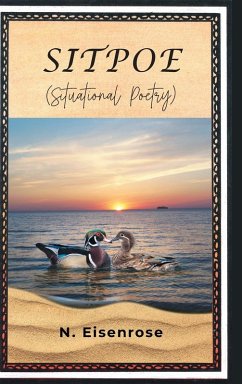 SITPOE (Situational Poetry) - Eisenrose, N.