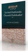 Tevhid Hakkinda Önemli Hakikatler - bin Hudayr, Ali