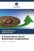 E-Governance durch Blockchain umgestalten