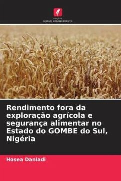 Rendimento fora da exploração agrícola e segurança alimentar no Estado do GOMBE do Sul, Nigéria - Danladi, Hosea