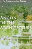 Angels in the Architecture