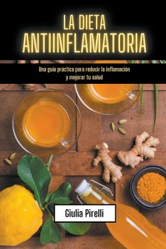 La dieta antiinflamatoria - Pirelli, Giulia