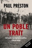 Un poble traït. Corrupció, incompetència política i divisió social : Espanya des del 1876 fins als nostres dies