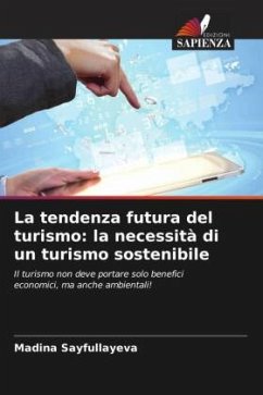 Cover La tendenza futura del turismo: la necessità di un turismo sostenibile