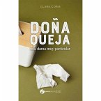 Doña Queja, una dama muy particular
