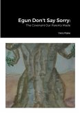 Egun Don't Say Sorry