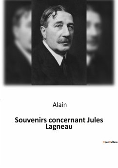 Souvenirs concernant Jules Lagneau - Alain