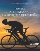 Jimbo, algo más que la historia del doping