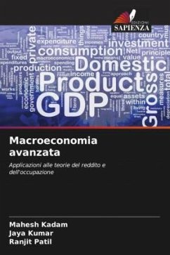 Macroeconomia avanzata - Kadam, Mahesh;Kumar, Jaya;Patil, Ranjit