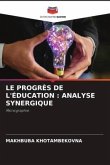 LE PROGRÈS DE L'ÉDUCATION : ANALYSE SYNERGIQUE