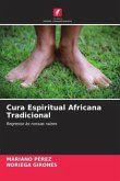 Cura Espiritual Africana Tradicional