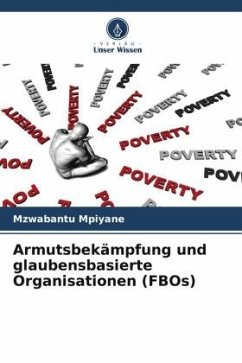 Armutsbekämpfung und glaubensbasierte Organisationen (FBOs) - Mpiyane, Mzwabantu