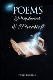 Poems, Prophecies and Parables (eBook, ePUB) Poems, Prophecies and Parables (eBook, ePUB)